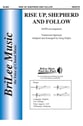 Rise Up, Shepherd, and Follow SATB choral sheet music cover